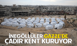 İNEGÖLLÜLER GAZZE’DE ÇADIR KENT KURUYOR