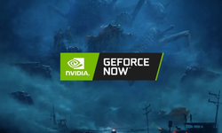 GeForce NOW'a şubat ayında eklenecek oyunlar belli oldu