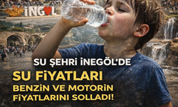 İNEGÖL’DE SU ÜCRETLERİ, BENZİN VE MOTORİNİ 2’YE KATLADI