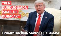 Trump’tan İran savaşı açıklaması: "Ben durduğumda İsrail de duracak"