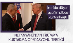 Netanyahu’dan Trump’a kurtarma operasyonu tebriği