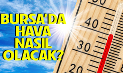 25 Nisan Bursa'da hava nasıl olacak?