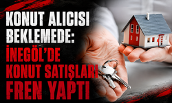Konut Alıcısı Beklemede: İnegöl’de Konut Satışları Fren Yaptı