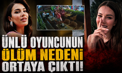 Oyuncu Ece İrtem’in kesin ölüm nedeni belli oldu