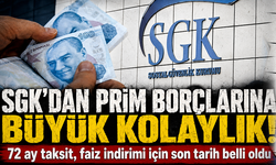 SGK'dan prim borçlarına büyük kolaylık! 72 ay taksit, faiz indirimi için son tarih 31 Ağustos