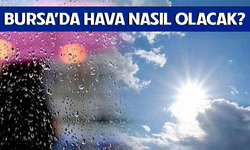 30 Ağustos Bursa'da hava nasıl olacak?
