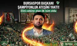 Bursaspor Başkanı şampiyonluk ateşini yaktı! Elini cebine atan ilk isim oldu