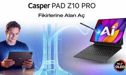 Casper’dan yeni reklam filmi:PAD Z10 Pro tanıtımı