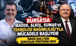 Bursa'da madde, alkol, kumar ve teknoloji bağımlılığı ile mücadele başlıyor!
