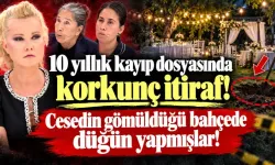 10 yıllık kayıp dosyasında korkunç itiraf! C*sedin gömüldüğü bahçede düğün yapmışlar!
