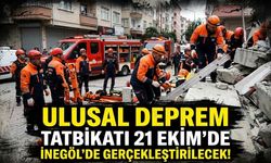 Ulusal Deprem Tatbikatı 21 Ekim'de İnegöl'de gerçekleştirilecek