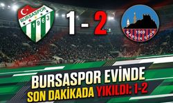 Bursaspor evinde son dakikada yıkıldı: 1-2