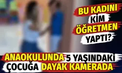 Anaokulunda 5 yaşındaki çocuğa dayak kamerada! Bu kadını kim öğretmen yaptı?
