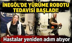 İnegöl’de yürüme robotu tedavisi başladı! Hastalar yeniden adım atıyor