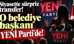 Siyasette sürpriz transfer! O belediye başkanı YENİ Parti'de!