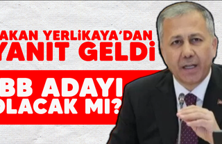Bakan Yerlikaya'dan yanıt geldi: İBB adayı olacak mı?