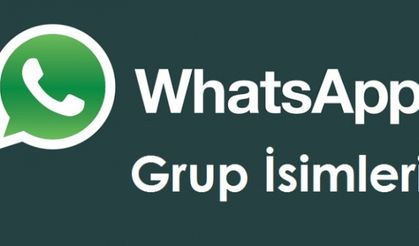 En Yeni Whatsapp Grup İsimleri (Komik, Güzel, Yaratıcı)