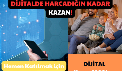 Dijitalde Harcadığın Kadar Kazan! Hemen Katılmak için: Dijital Yazıp 3280’e…