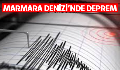 Silivri açıklarında deprem