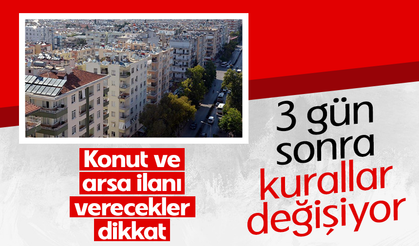 Satılık konut ve arsalarda yeni dönem! 15 Şubat'ta başlıyor