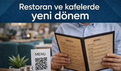 Restoran ve kafelerde yeni uygulama: Detaylı menü dönemi başlıyor