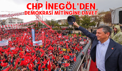 CHP İNEGÖL'DEN DEMOKRASİ MİTİNGİNE DAVET