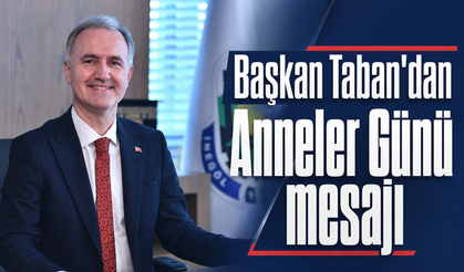 Başkan Alper Taban'dan "Anneler Günü" mesajı