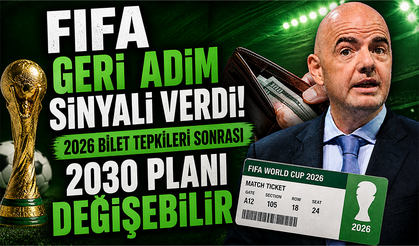 2026 bilet tepkileri sonrası FIFA'nın 2030 planı değişebilir!
