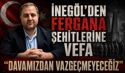 İnegöl'den Fergana Şehitlerine vefa: "Davamızdan vazgeçmeyeceğiz"