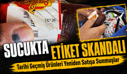 Sucukta etiket skandalı: Son kullanma tarihini değiştiren market mühürlendi