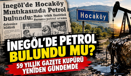 İnegöl’de petrol bulundu mu? 59 yıllık gazete kupürü yeniden gündemde