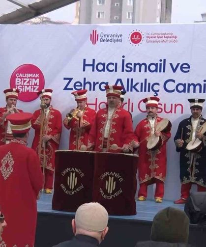 Ümraniye'de Hacı İsmail ve Zehra Alkılıç Camii dualarla ibadete açıldı