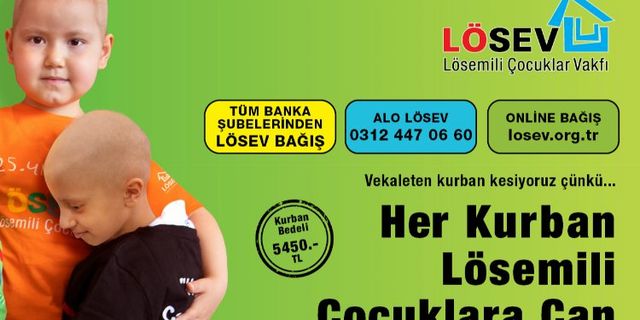 LÖSEV kurban bağış bedelini belirledi... Her kurban lösemili çocuklara can olacak!