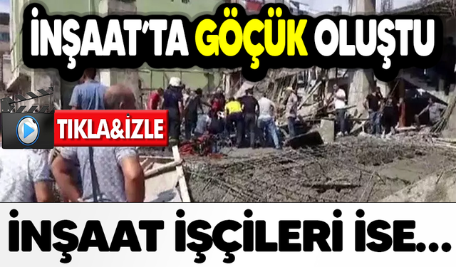 İnşaat’ta Göçük Oluştu. İnşaat İşçileri İse…