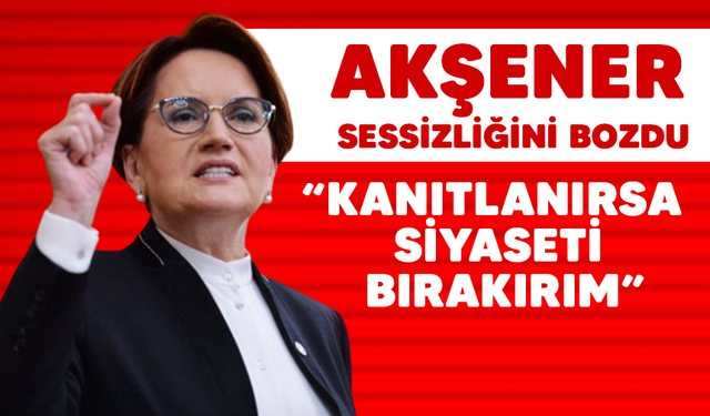 İYİ Parti'deki istifalar hakkında Meral Akşener sessizliğini bozdu: "Siyaseti bırakırım!"