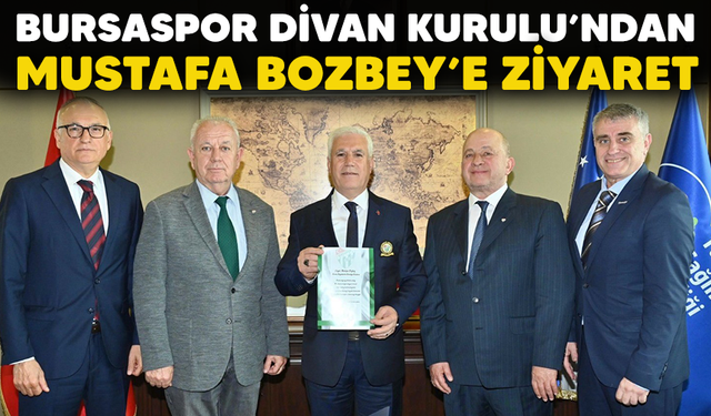 Mustafa Bozbey, Bursaspor Divan Kurulu ile görüştü