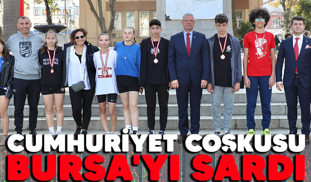 Cumhuriyet Coşkusu Bursa'yı Sardı