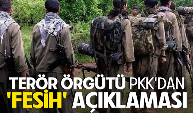 Terör örgütü PKK'dan 'fesih' açıklaması