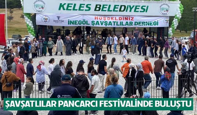 ŞAVŞATLILAR PANCARCI FESTİVALİNDE BULUŞTU