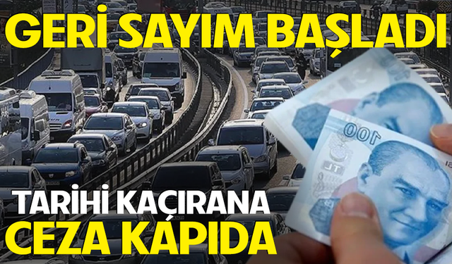 MTV ikinci taksit ödemeleri için geri sayım: Tarihi kaçırana ceza var!