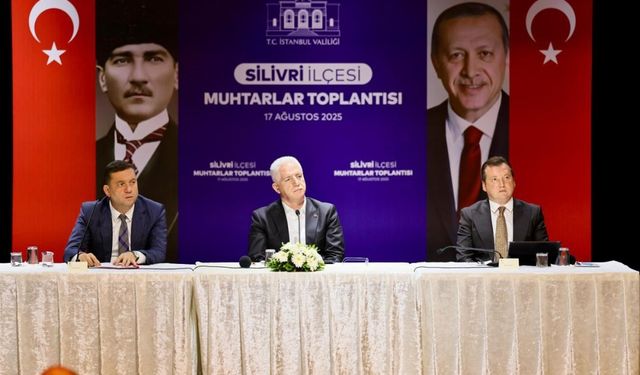 İstanbul Valisi Gül, Silivri’de muhtarlarla bir araya geldi