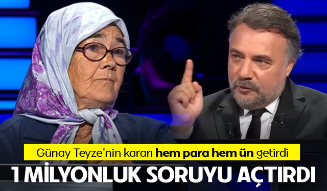 Günay Teyze, Kim Milyoner Olmak İster'de 1 milyonluk soruyu açtırdı!
