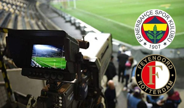 Fenerbahçe Feyenoord maçının yayıncı kuruluşu değişti: İşte canlı yayınlanacak kanal