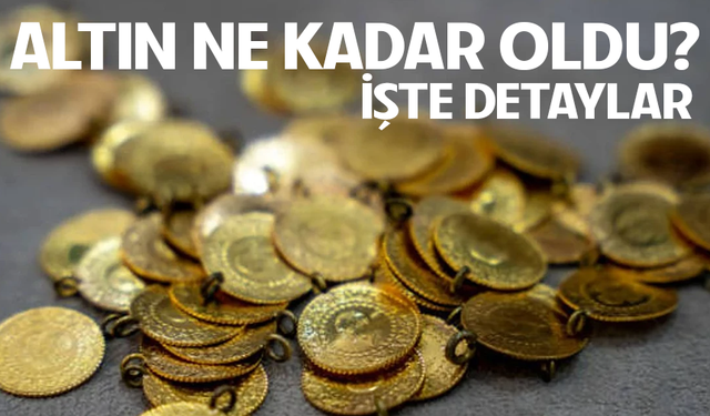3 Eylül'de altın fiyatlarında son durum ne?