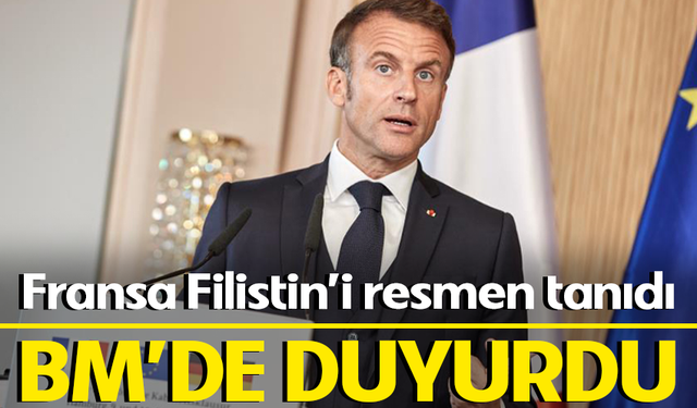 Macron BM'de konuştu: Fransa Filistin'i resmen tanıdı