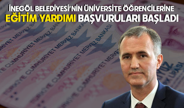 İnegöl Belediyesi’nin Üniversite Öğrencilerine Eğitim Yardımı Başvuruları Başladı