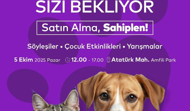 Ataşehir’de Dünya Hayvanları Koruma Günü etkinliği: "Satın Alma, Sahiplen"