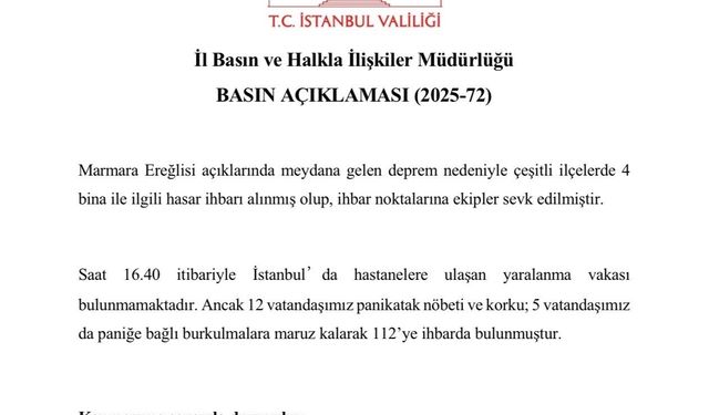 İstanbul Valiliği: "4 binayla ilgili hasar ihbarı alındı, 17 vatandaş 112’ye ihbarda bulundu"