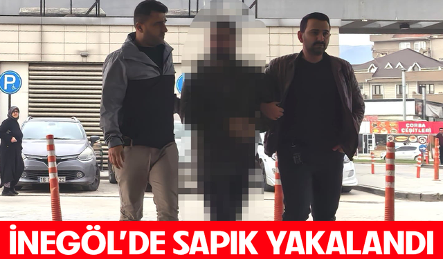 İnegöl'de s*pık yakalandı
