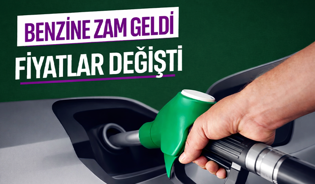 Benzine zam geldi, fiyatlar değişti